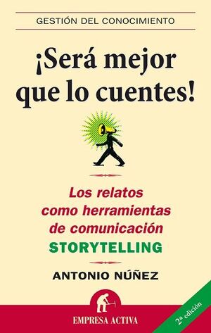 SERÁ MEJOR QUE LO CUENTES