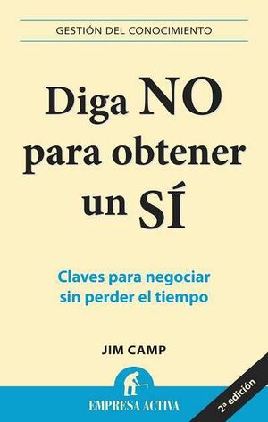 DIGA NO PARA OBTENER UN SÍ