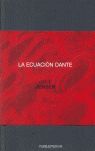 ECUACION DANTE, LA