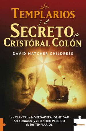 LOS TEMPLARIOS Y EL SECRETO DE CRISTÓBAL COLÓN