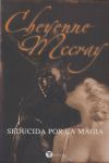 SEDUCIDA POR LA MAGIA