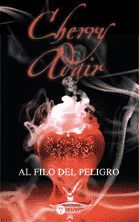 AL FILO DEL PELIGRO