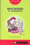 MACHADO EL CAMINANTE