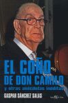 EL COÑO DE DON CAMILO Y OTRAS ANÉCDOTAS INÉDITAS