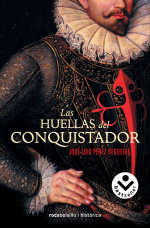 LAS HUELLAS DEL CONQUISTADOR