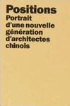 DANS LA VILLE CHINOISE ; POSITIONS