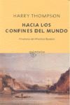 HACIA LOS CONFINES DEL MUNDO