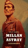 MILLÁN ASTRAY, LEGIONARIO