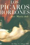 LOS PÍCAROS BORBONES