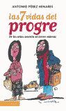 LAS 7 VIDAS DEL PROGRE