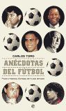ANÉCDOTAS DEL FÚTBOL