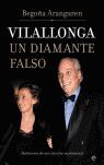 VILALLONGA, UN DIAMANTE FALSO