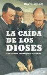 LA CAÍDA DE LOS DIOSES