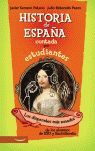 HISTORIA DE ESPAÑA CONTADA POR ESTUDIANTES