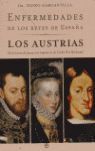 ENFERMEDADES DE LOS REYES DE ESPAÑA. LOS AUSTRIAS