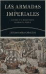 LAS ARMADAS IMPERIALES