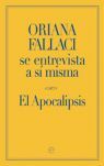 ORIANA FALLACI SE ENTREVISTA A SÍ MISMA. EL APOCALIPSIS