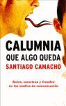 CALUMNIA, QUE ALGO QUEDA