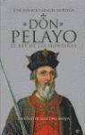 DON PELAYO, EL REY DE LAS MONTAÑAS