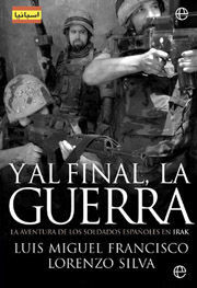 Y AL FINAL, LA GUERRA