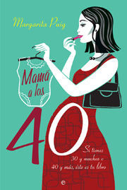 MAMÁ A LOS 40