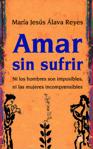 AMAR SIN SUFRIR