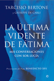 LA ÚLTIMA VIDENTE DE FÁTIMA