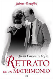 JUAN CARLOS Y SOFÍA. RETRATO DE UN MATRIMONIO