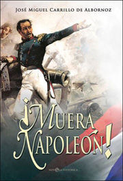 ¡MUERA NAPOLEÓN!