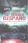 EL TERCER DISPARO