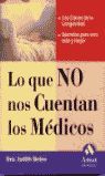 LO QUE NO NOS CUENTAN LOS MEDICOS