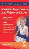 MANUAL DE SUPERVIVENCIA PARA MUJERES CON ESTRÉS