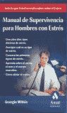 MANUAL DE SUPERVIVENCIA PARA HOMBRES CON ESTRÉS