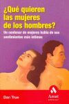 QUÉ QUIEREN LAS MUJERES DE LOS HOMBRES