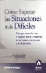 CÓMO SUPERAR LAS SITUACIONES MÁS DIFÍCILES