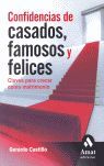 CONFIDENCIAS DE CASADOS, FAMOSOS Y FELICES