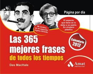LAS 365 MEJORES FRASES DE TODOS LOS TIEMPOS