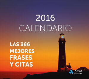 CALENDARIO 2016 -FARO- MEJORES FRASES Y CITAS