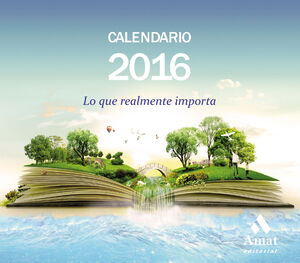 CALENDARIO 2016 - LO QUE REALMENTE IMPORTA