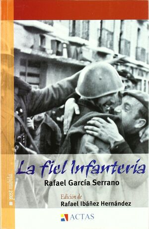 LA FIEL INFANTERÍA