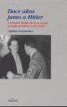 DOCE AÑOS JUNTO A HITLER