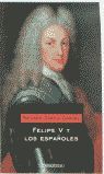 FELIPE V Y LOS ESPAÑOLES