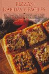 PIZZAS RÁPIDAS Y FÁCILES