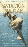 ENCICLOPEDIA DE LA AVIACIÓN MILITAR