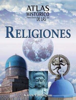 ATLAS HISTÓRICO DE LAS RELIGIONES