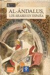 AL-ÁNDALUS. LOS ÁRABES EN ESPAÑA