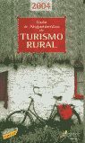 GUÍA DE ALOJAMIENTOS DE TURISMO RURAL, 2004