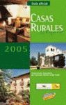 GUÍA OFICIAL DE CASAS RURALES DE ESPAÑA, 2005