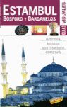 ESTAMBUL, BÓSFORO Y DARDANELOS