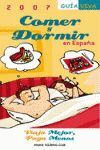 COMER Y DORMIR EN ESPAÑA, 2007